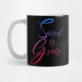 Saved by Grace Mug